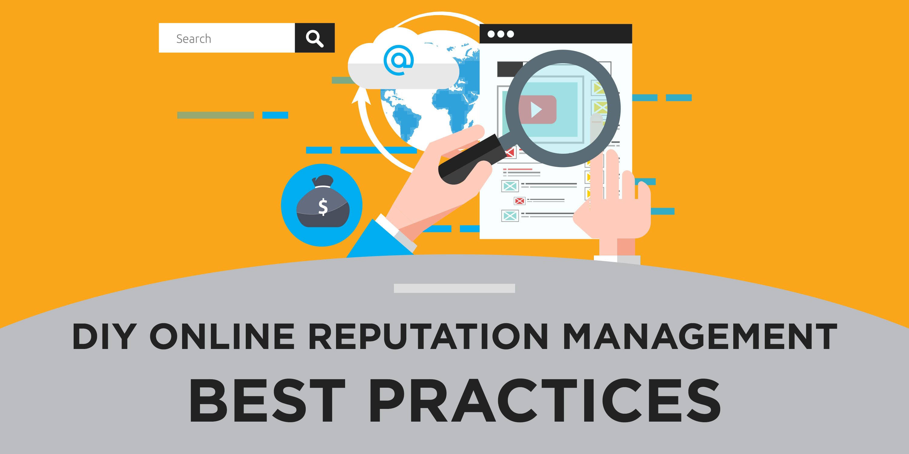 DIY Online Reputation Management Best Practices