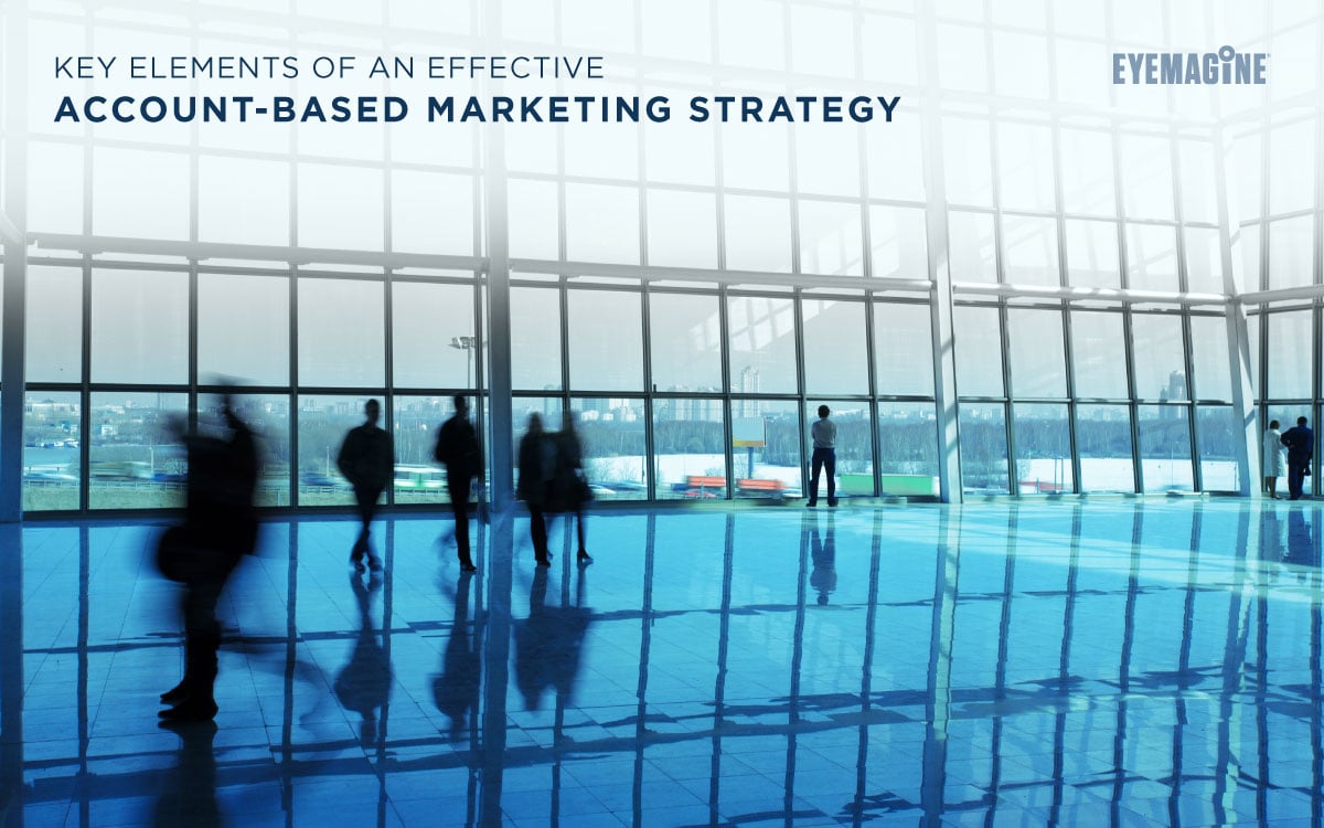 Key Elements of an Effective Account-Based Marketing Strategy